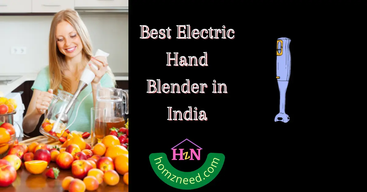 Best Electric Hand Blender for Indian Kitchen