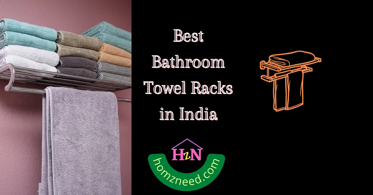 Best bathroom towel rack in India 2022