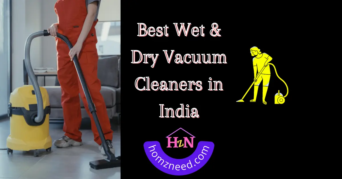 Best wet and dry vacuum cleaner in India 2022