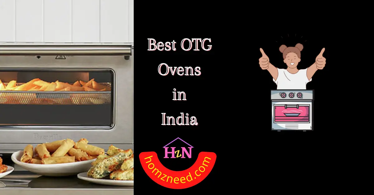 Best OTG Oven in India 2022
