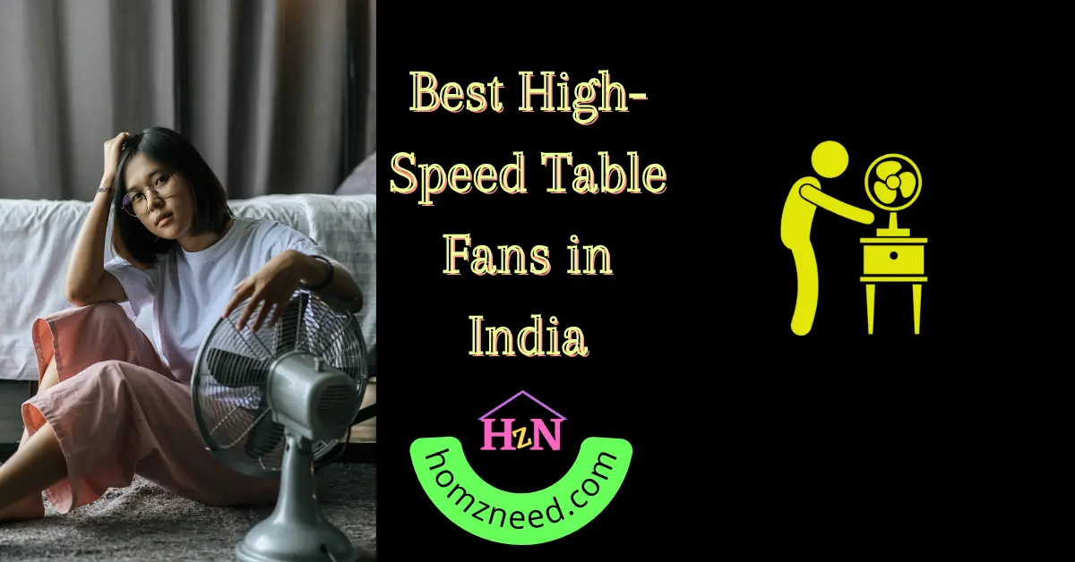 Best High Speed Table Fan in India