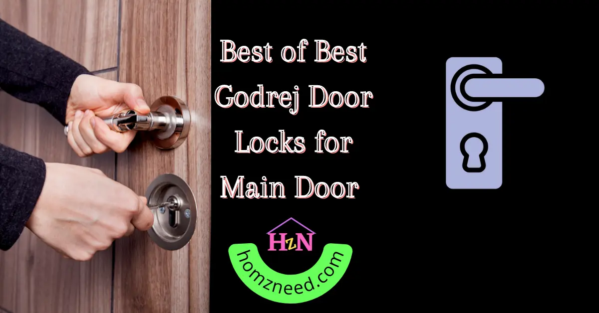 Best Godrej Locks for Main Door in India