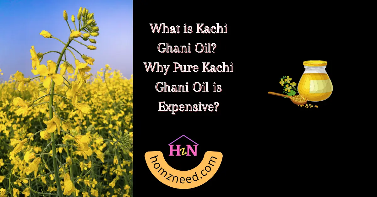 What is Kachi Ghani Oil? Why Pure Kachi Ghani Oil is Expensive?