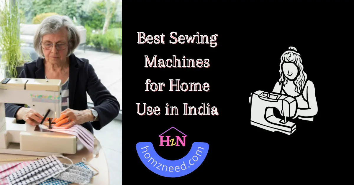Best Sewing Machine in India for home use